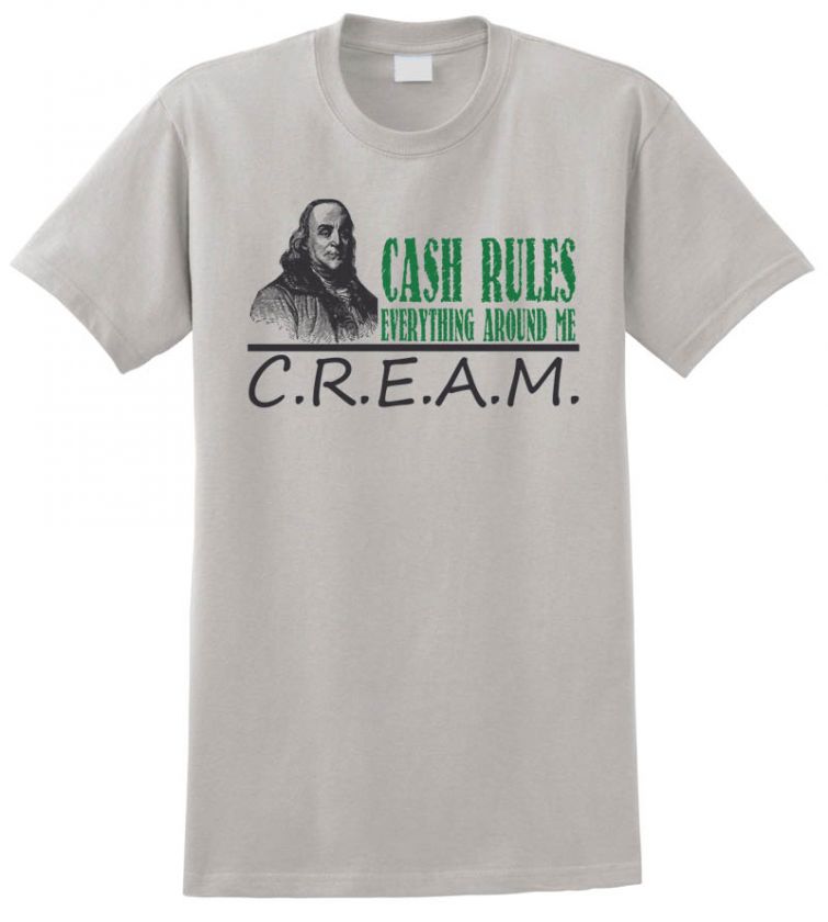 cream t shirt cash rules everything around me